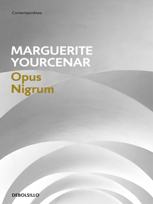 Detalles del título Opus nigrum de Marguerite Yourcenar - Lista de espera